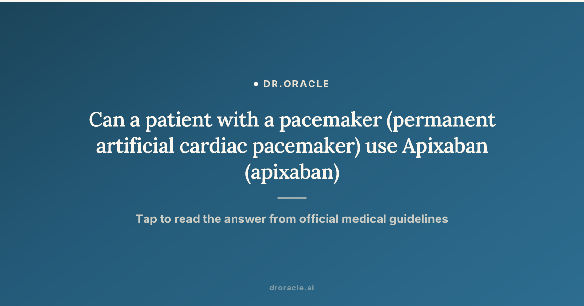 Can a patient with a pacemaker (permanent artificial cardiac pacemaker ...